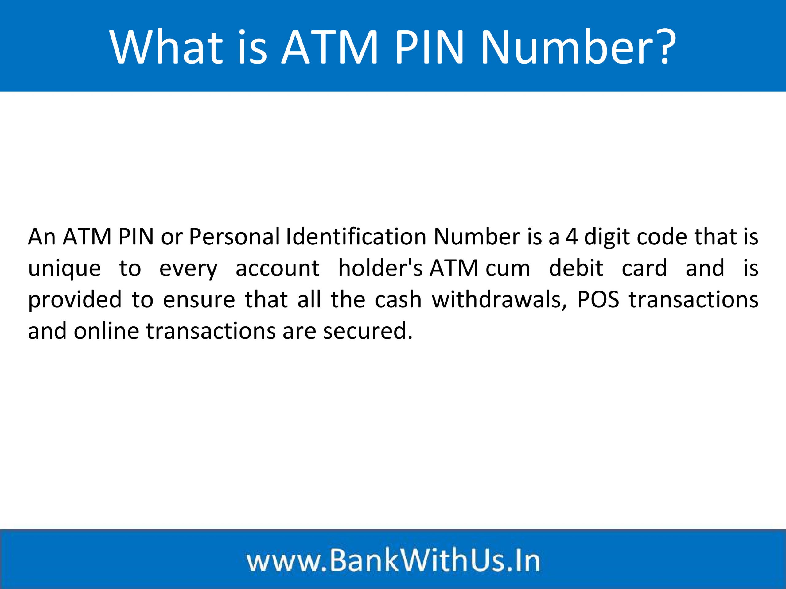 What Is Atm Pin Number Bank With Us