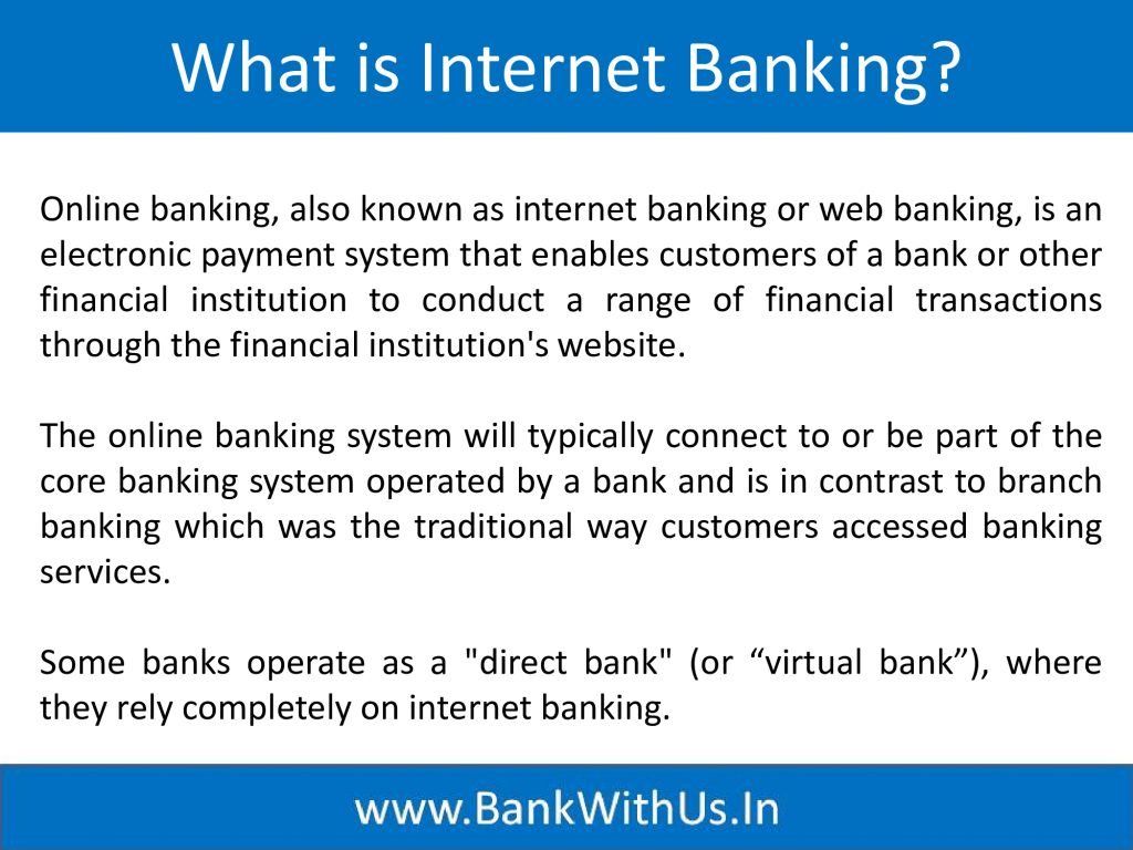 What is Internet Banking?