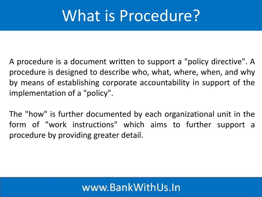 What is Procedure?
