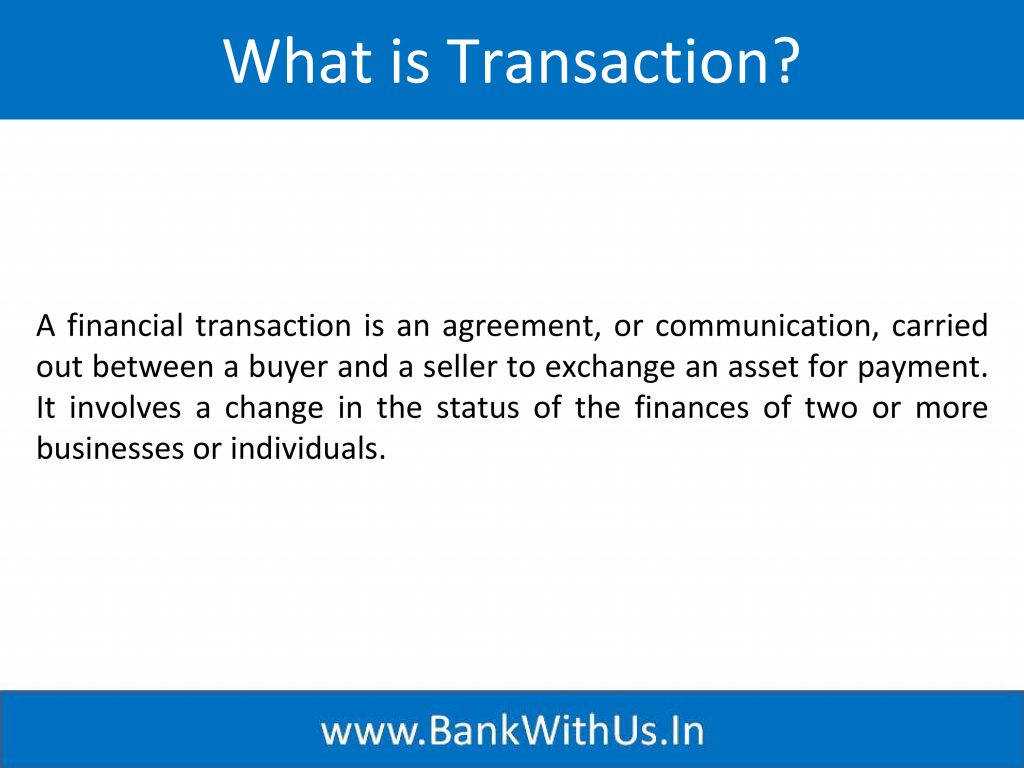 What is Transaction?