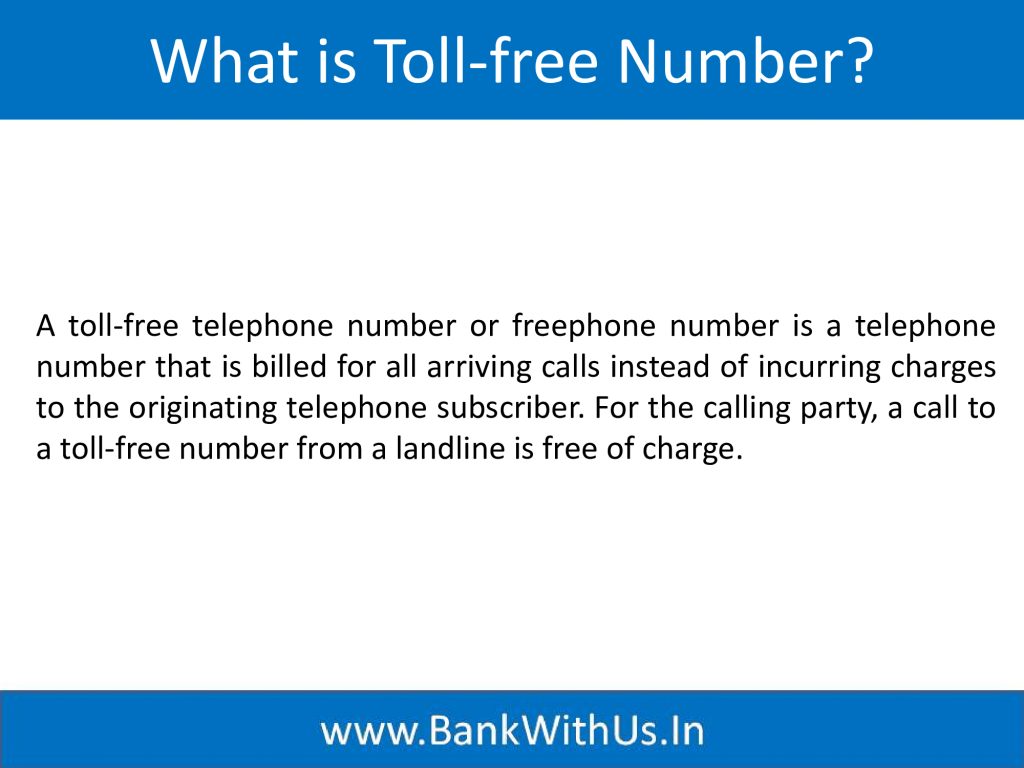 What is Toll-free number?