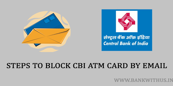 Steps to Block CBI ATM Card by Email