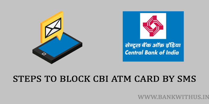 Steps to Block CBI ATM Card by SMS