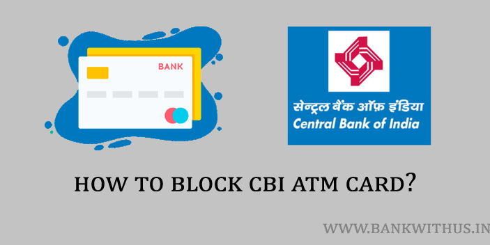 Block Central Bank of India ATM Card