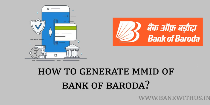 Steps to Generate MMID of Bank of Baroda