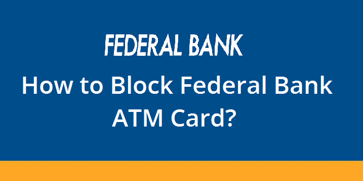 Block Federal Bank ATM Card