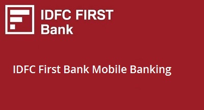 IDFC First Bank Mobile Banking