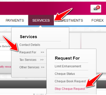 Click on Services > Request For > Stop Cheque Payment