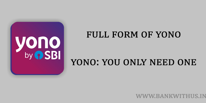 Full Form of YONO