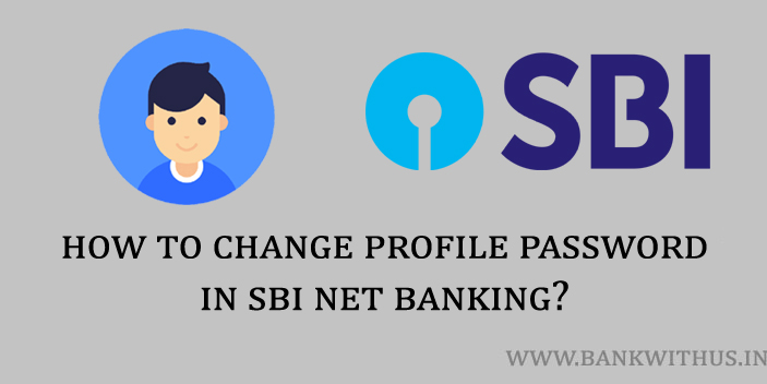 Steps to Change Profile Password in SBI Online Net Banking