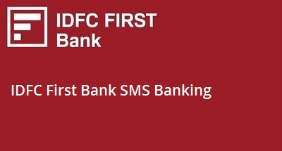 IDFC First Bank SMS Banking