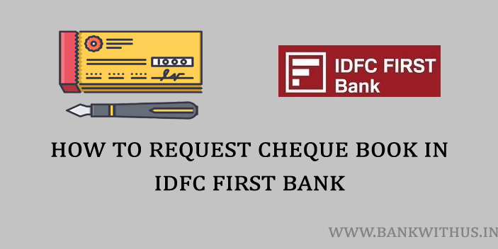 Steps to Request Cheque Book in IDFC First Bank