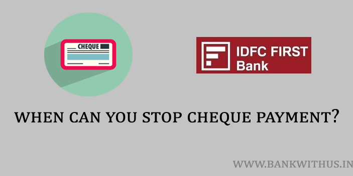 When Can You Stop the Cheque Payment?