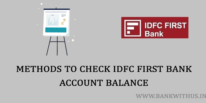 Different Methods to Check IDFC FIRST Bank Account Balance