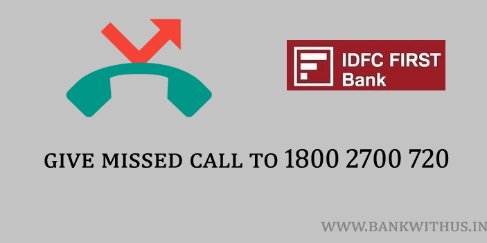 Steps to Check IDFC FIRST Bank Balance by Missed Call