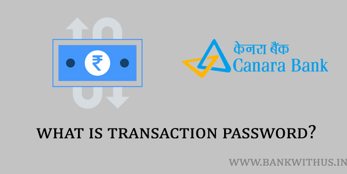 What is the Transaction Password?