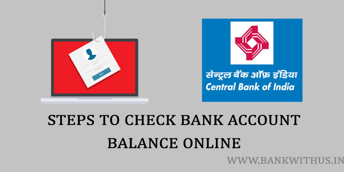 Steps to Check Central Bank of India Balance Using Internet Banking