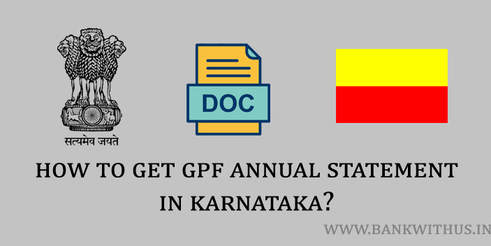Steps to Download or Get GPF Annual Account Statement in Karnataka
