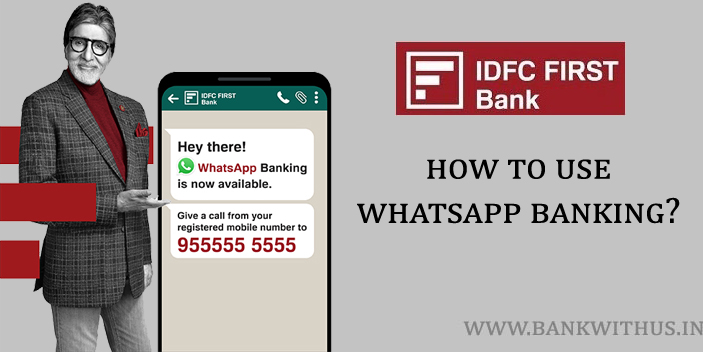 Steps to Use IDFC FIRST Bank WhatsApp Banking