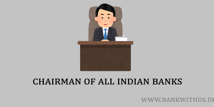 Chairman's Name of All Indian Banks