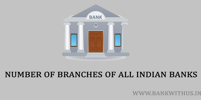 Number of Branches of All Indian Banks