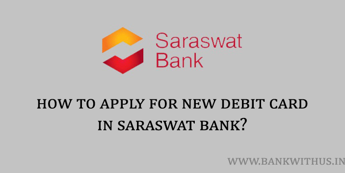 Apply for New Debit Card in Saraswat Bank