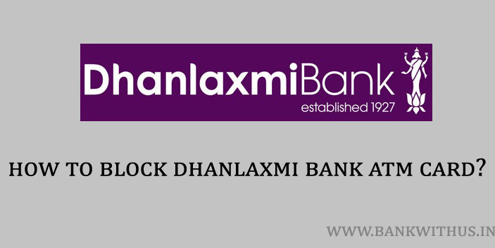 Block Dhanlaxmi Bank ATM Card