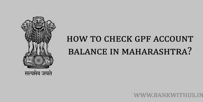 Check GPF Account Balance in Maharashtra