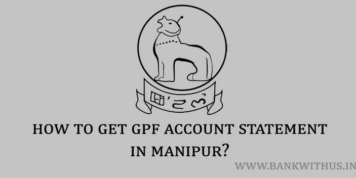 Download GPF Account Statement in Manipur