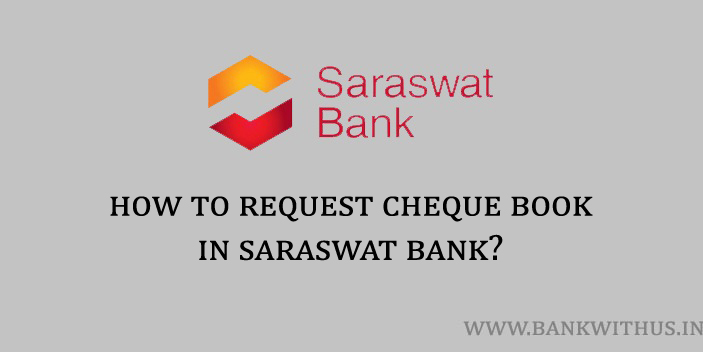 Steps to Request Cheque Book in Saraswat Bank