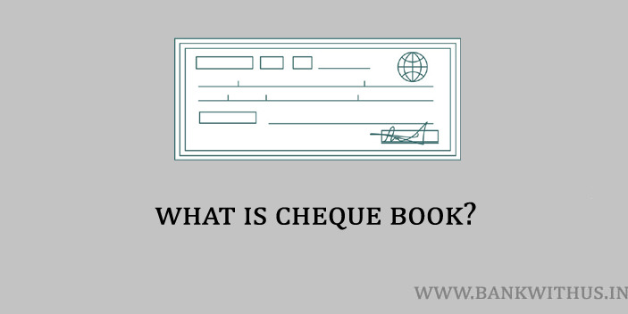 What is Cheque Book?