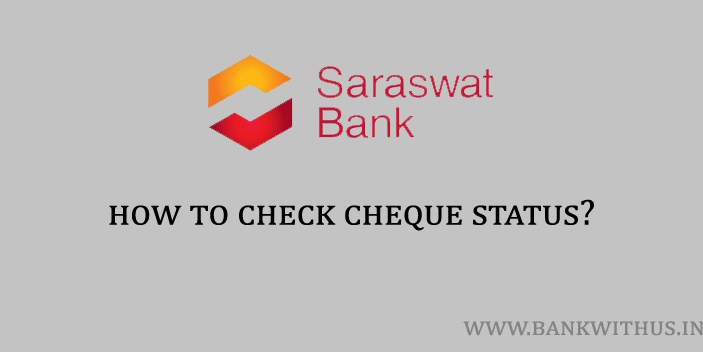 Steps to Check Saraswat Bank Cheque Status