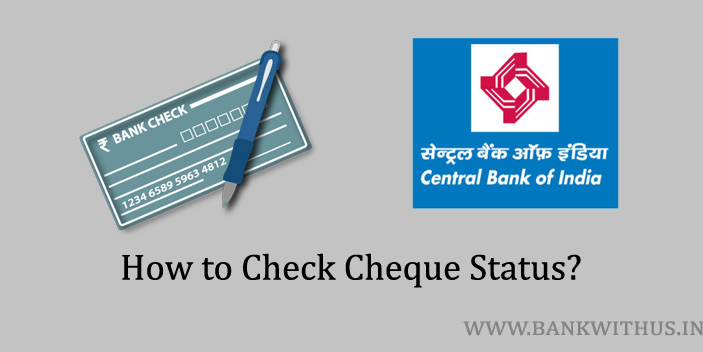 Central Bank of India Cheque Status