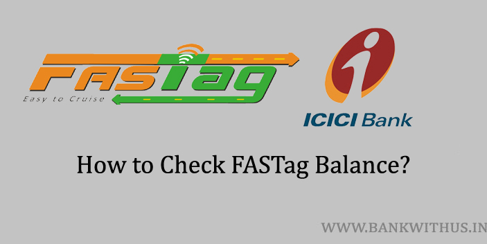 Check ICICI Bank FASTag Balance