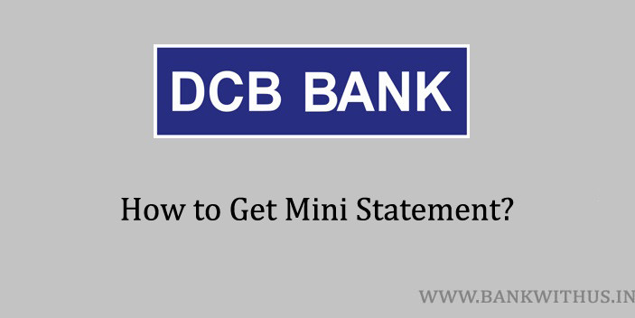 DCB Bank Mini Statement