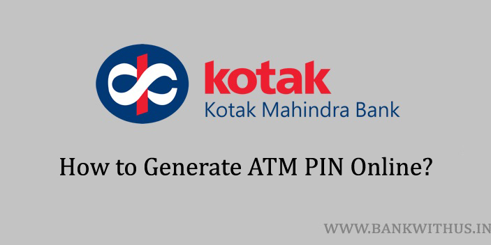 Generate Kotak Bank ATM PIN Online