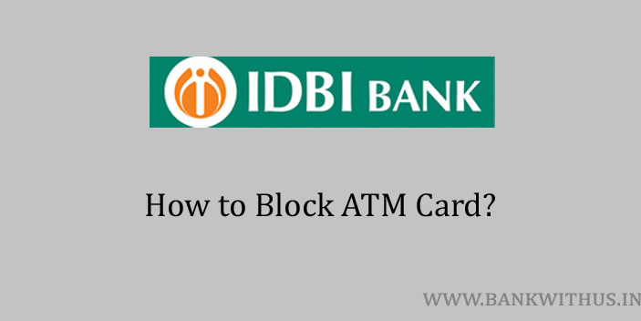 Block IDBI Bank ATM Card