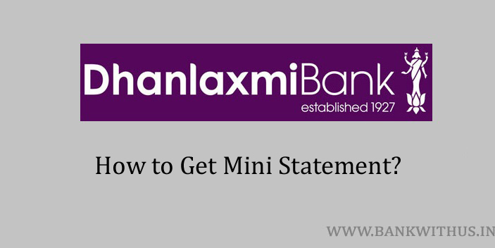 Dhanlaxmi Bank Mini Statement