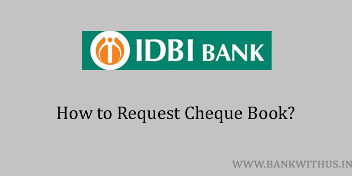 Steps to Request Cheque Book in IDBI Bank