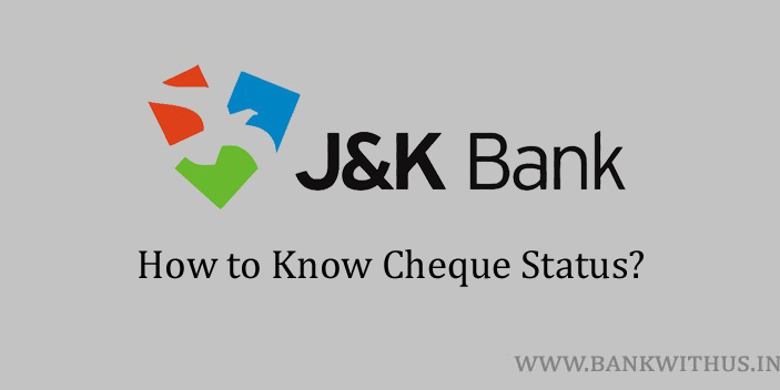 Jammu and Kashmir Bank Cheque Status