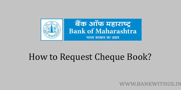 Steps to Request Cheque Book in Bank of Maharashtra