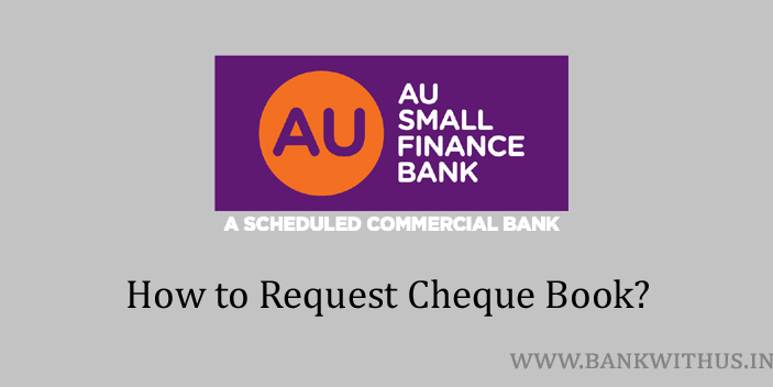 Request Cheque Book in AU Small Finance Bank