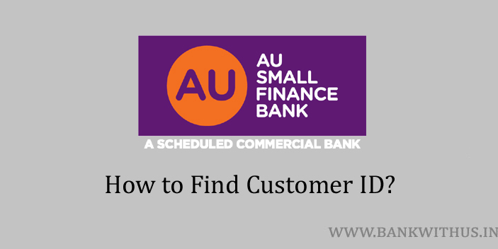 AU Small Finance Bank Customer ID