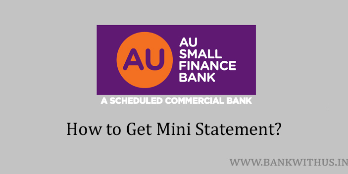 AU Small Finance Bank Mini Statement