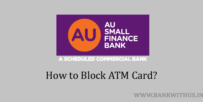 Block AU Small Finance Bank ATM Card