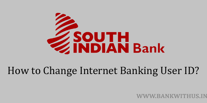 South Indian Bank Internet Banking User ID