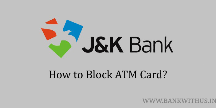Block Jammu and Kashmir Bank ATM Card