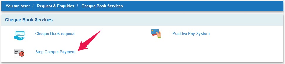 Click on Stop Cheque Payment under Cheque Book Services