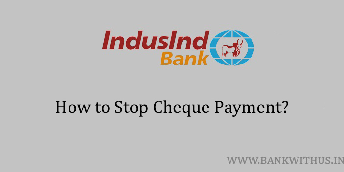 Stop Cheque Payment in IndusInd Bank