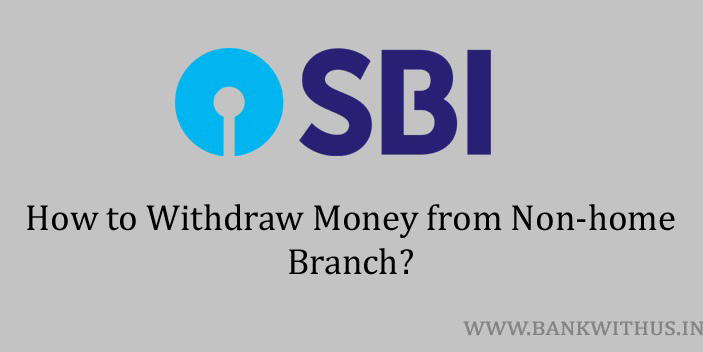 SBI Non-home branch Withdrawal